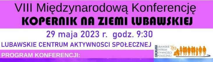 Konferencja "Kopernik na Ziemi Lubawskiej"