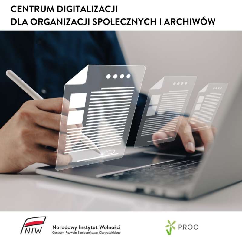 Centrum Digitalizacji dostępne dla Organizacji Społecznych i Archiwów