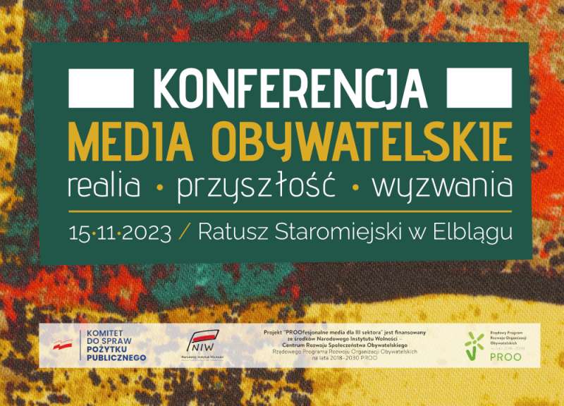 Konferencja. Media obywatelskie: realia, przyszłość, wyzwania