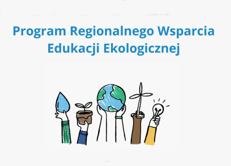 Program Regionalnego Wsparcia Edukacji Ekologicznej