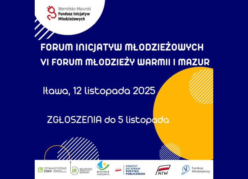 Forum Warmińsko-Mazurskich Inicjatyw Młodzieżowych w Iławie