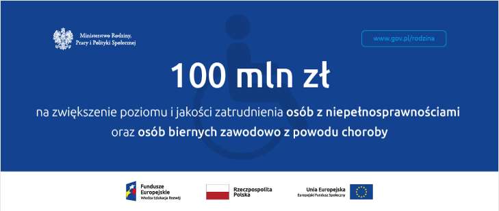 100 mln zł na rozwój potencjału zawodowego osób z niepełnosprawnościami