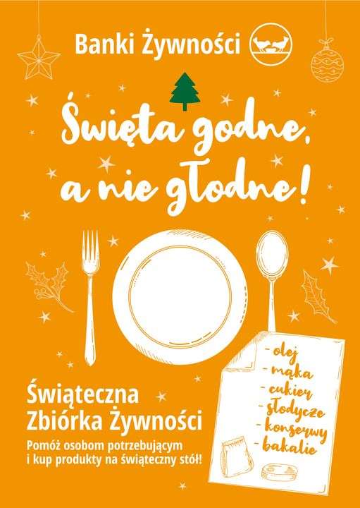 Święta godne, a nie głodne. Akcja Banku Żywności