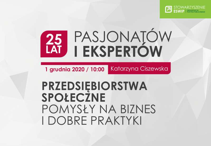 Przedsiębiorstwa społeczne. Pomysły na biznes i dobre praktyki