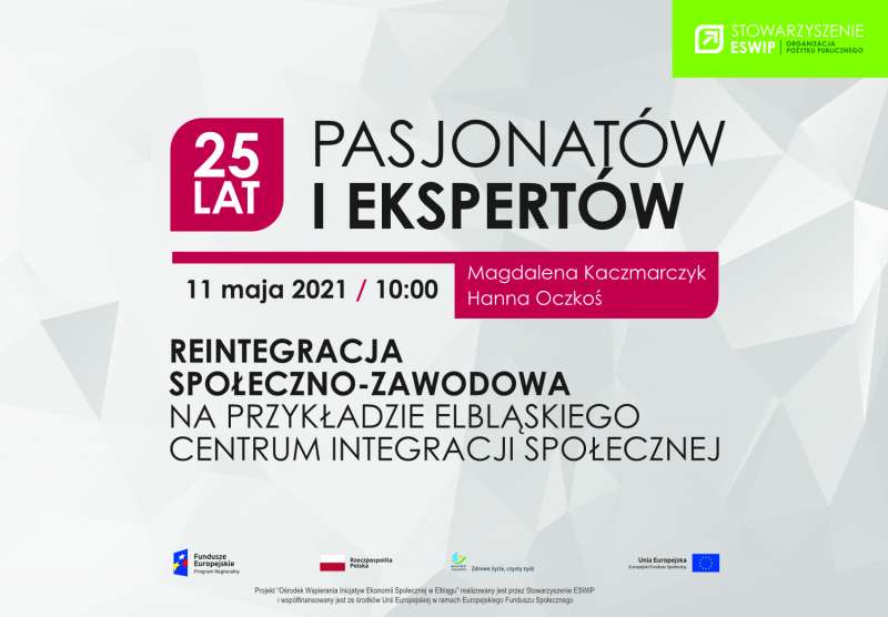 Webinarium: ,,Reintegracja społeczno-zawodowa na przykładzie Elbląskiego Centrum Integracji Społecznej