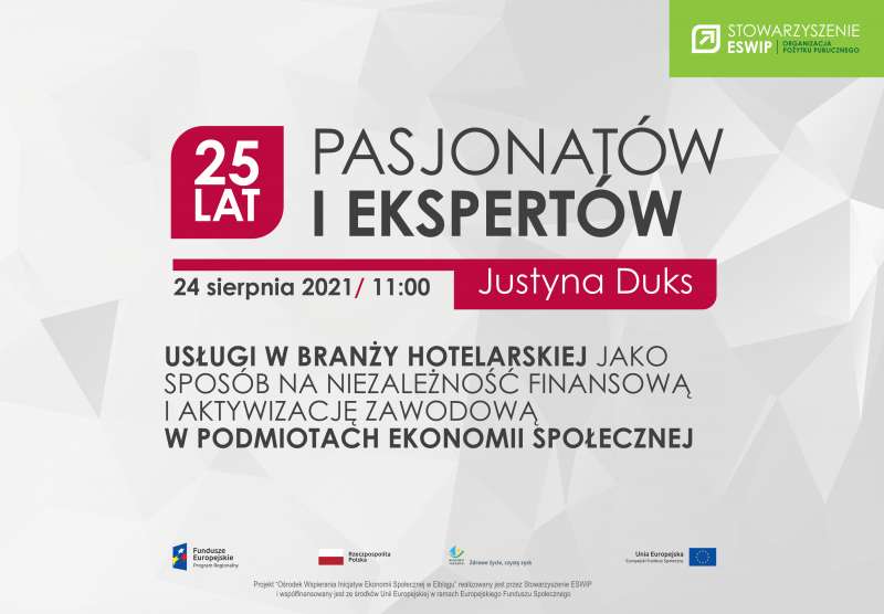 Usługi w branży hotelarskiej jako sposób na niezależność finansową i aktywizację zawodową w podmiotach ekonomii społecznej